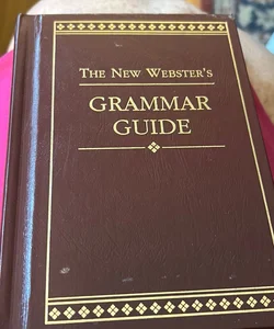 The New Webster’s Grammar Guide