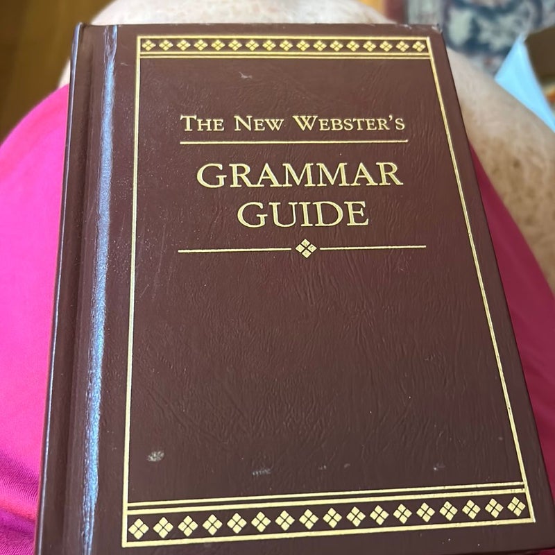 The New Webster’s Grammar Guide