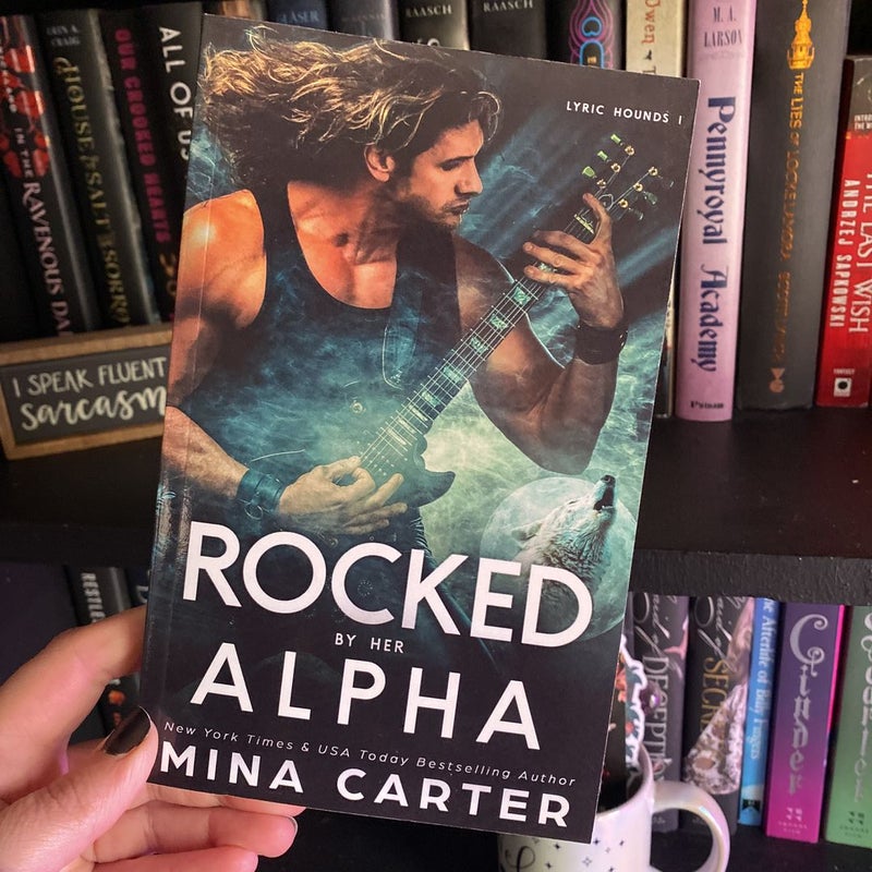 Rocked by Her Alpha *signed*