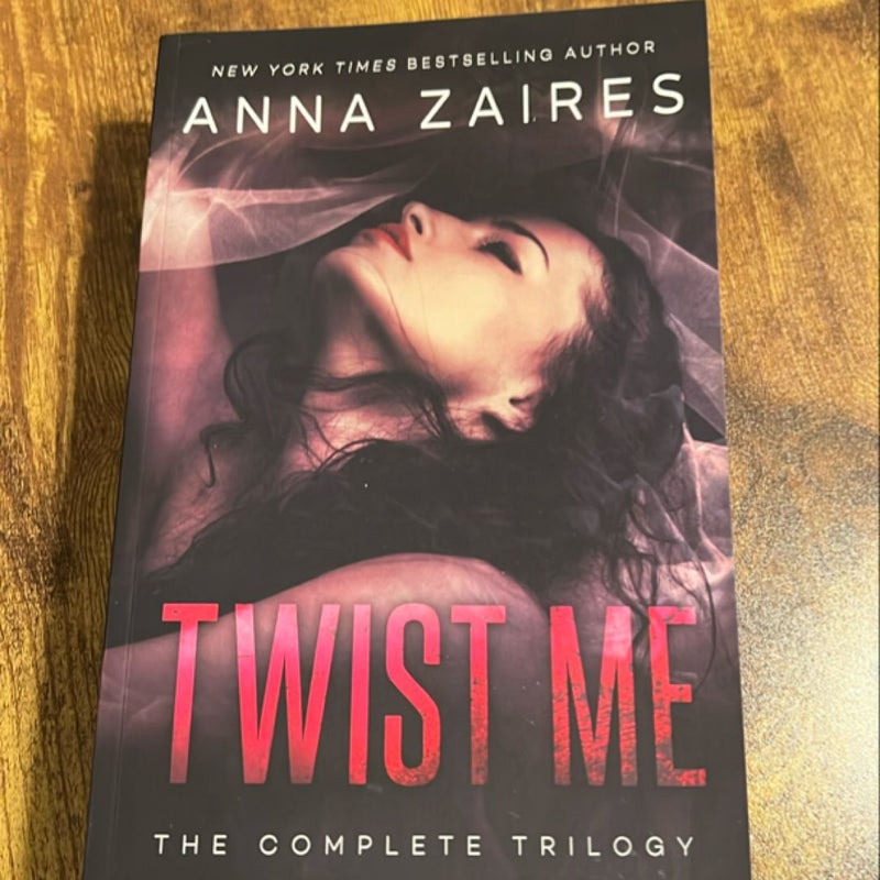 Twist Me: The Complete Trilogy