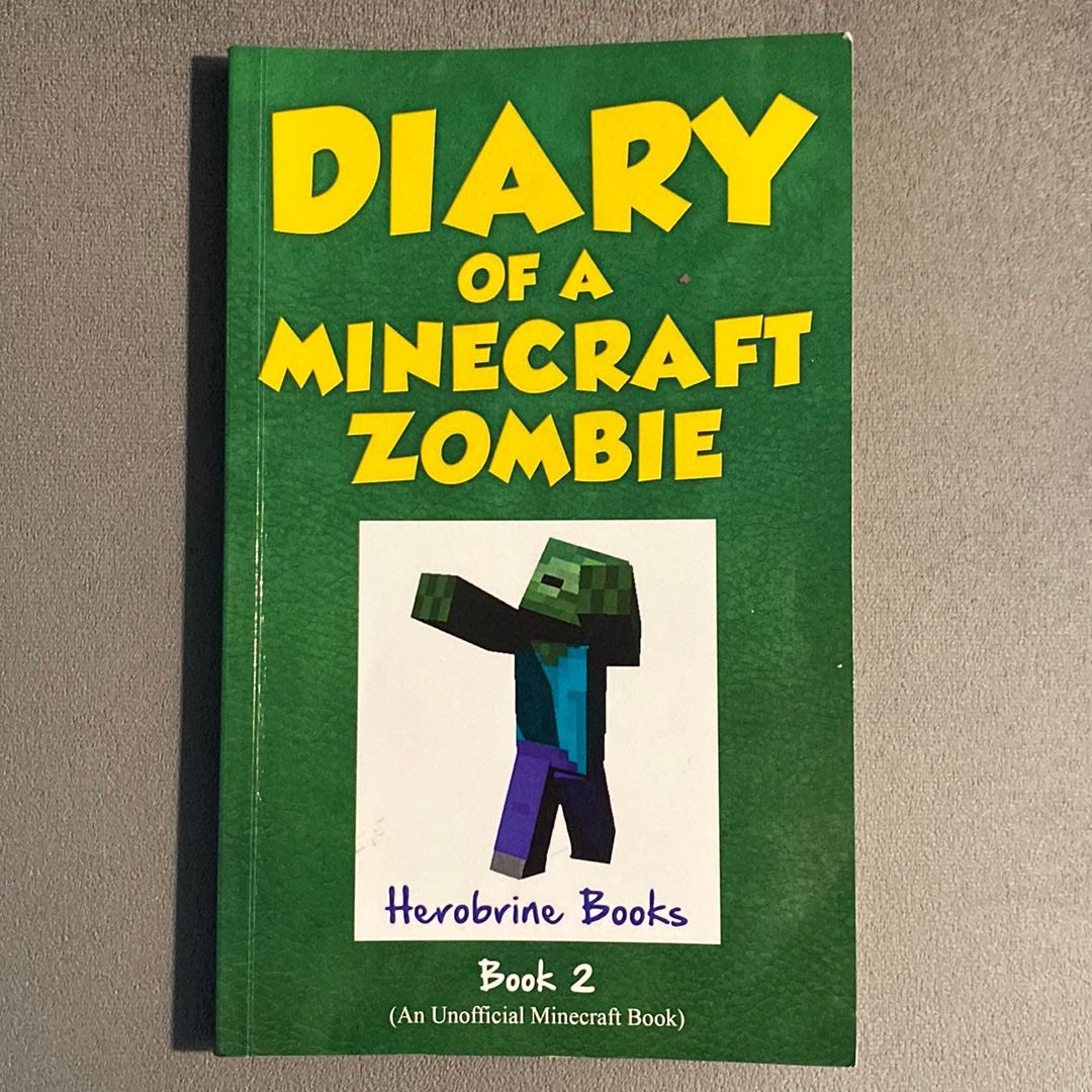 Diary of a Minecraft Zombie Book 2