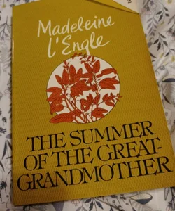 The Summer of the Great-Grandmother