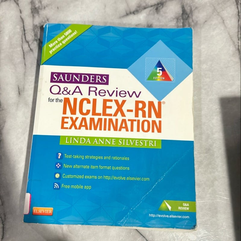 Saunders Q and A Review for the NCLEX-RN® Examination