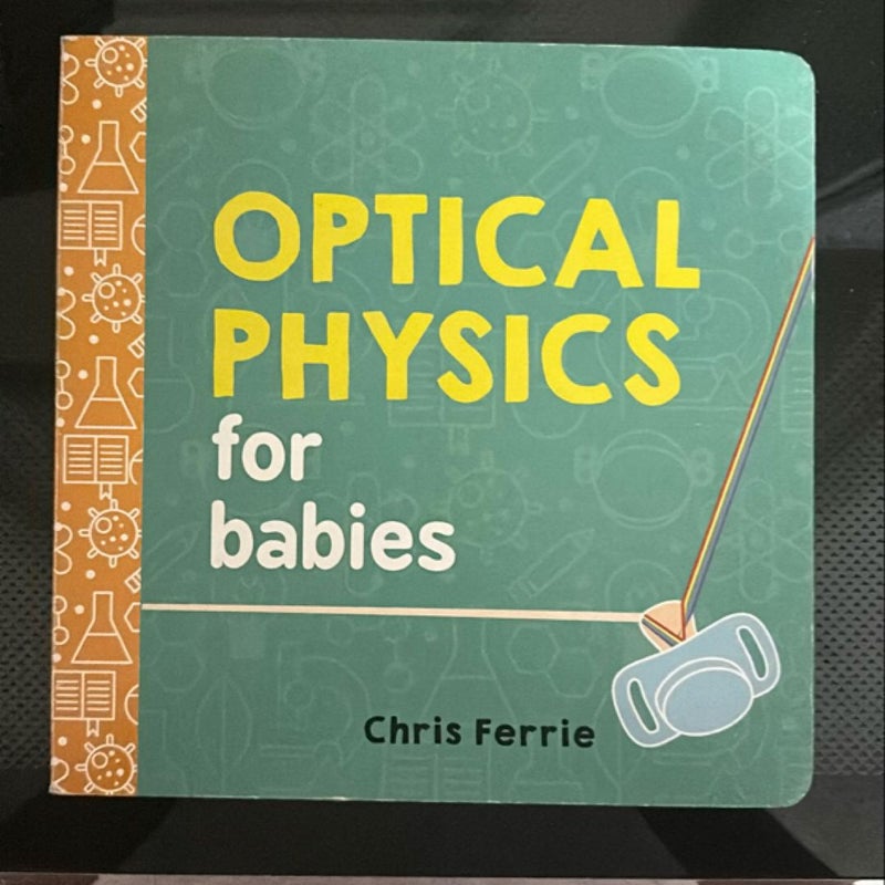 Optical Physics for Babies