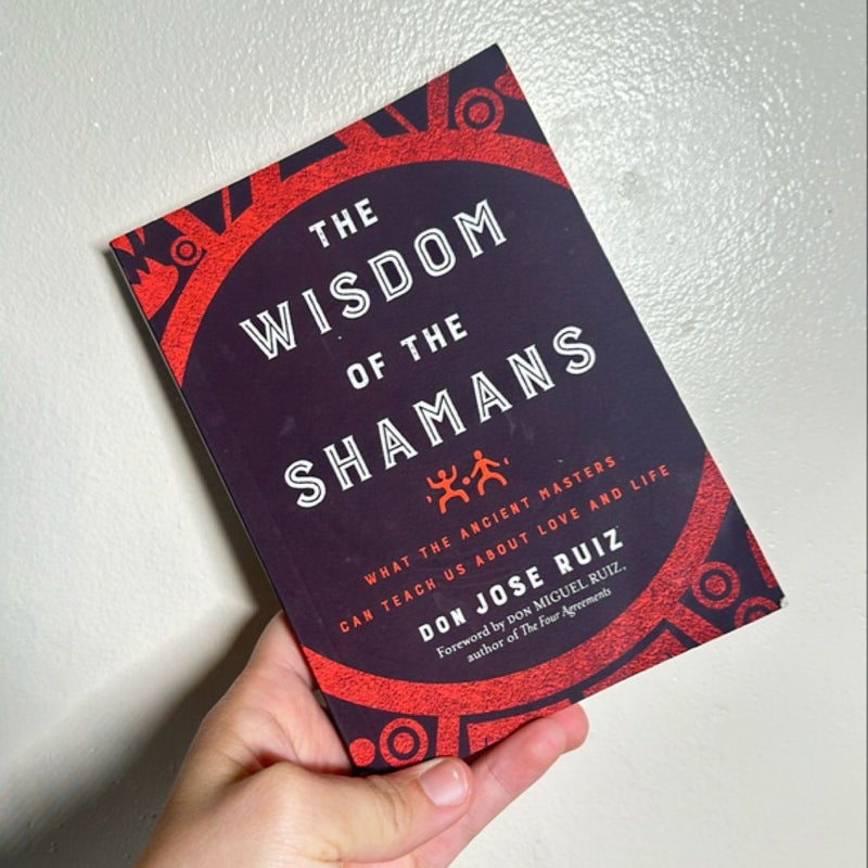 Wisdom of the Shamans