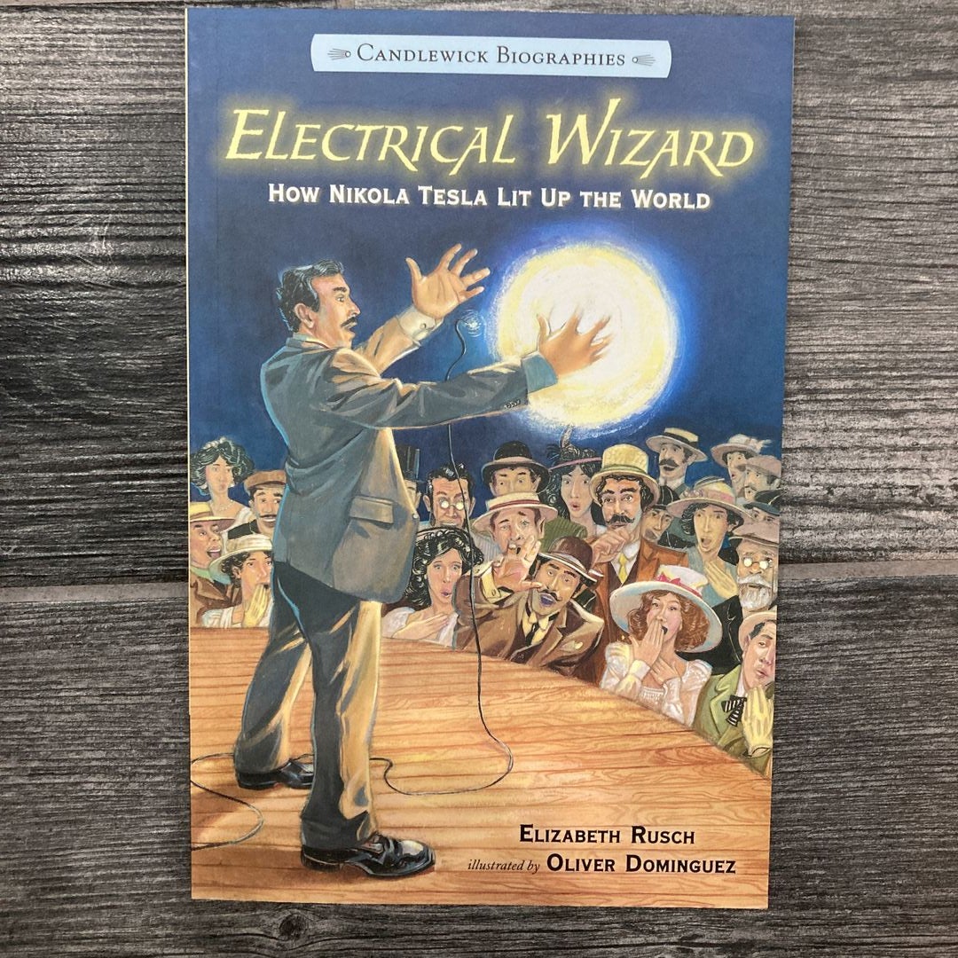 Electrical Wizard: Candlewick Biographies