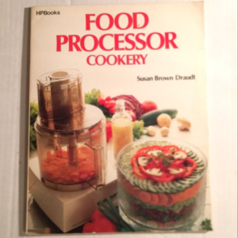 Food Processor Cookery