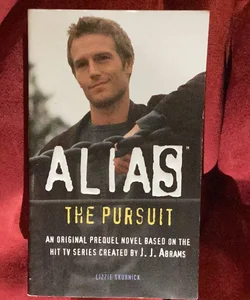 Alias: The Pursuit 