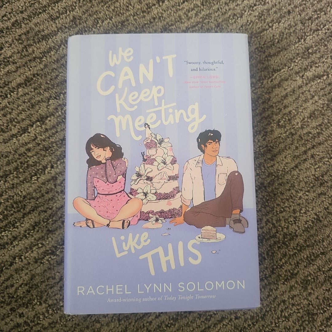 We Can't Keep Meeting Like This