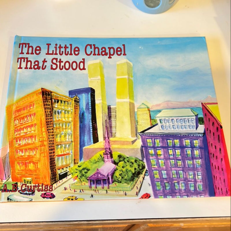 The Little Chapel That Stood