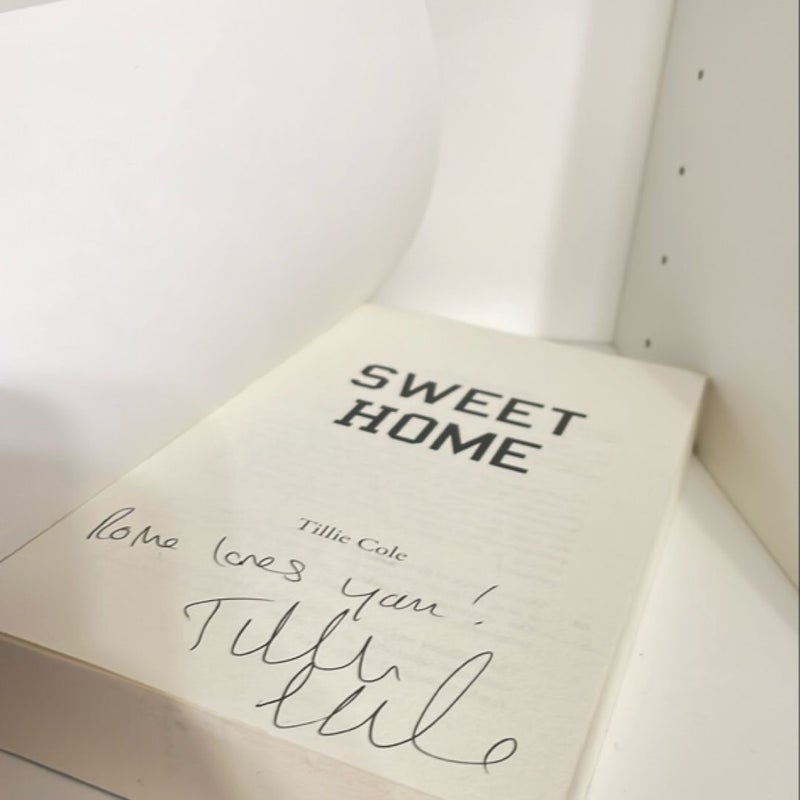 Sweet Home *SIGNED* 