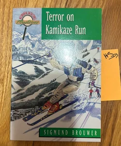 Terror on Kamikaze Run