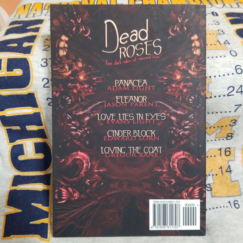 Dead Roses: Five Dark Tales of Twisted Love - signed