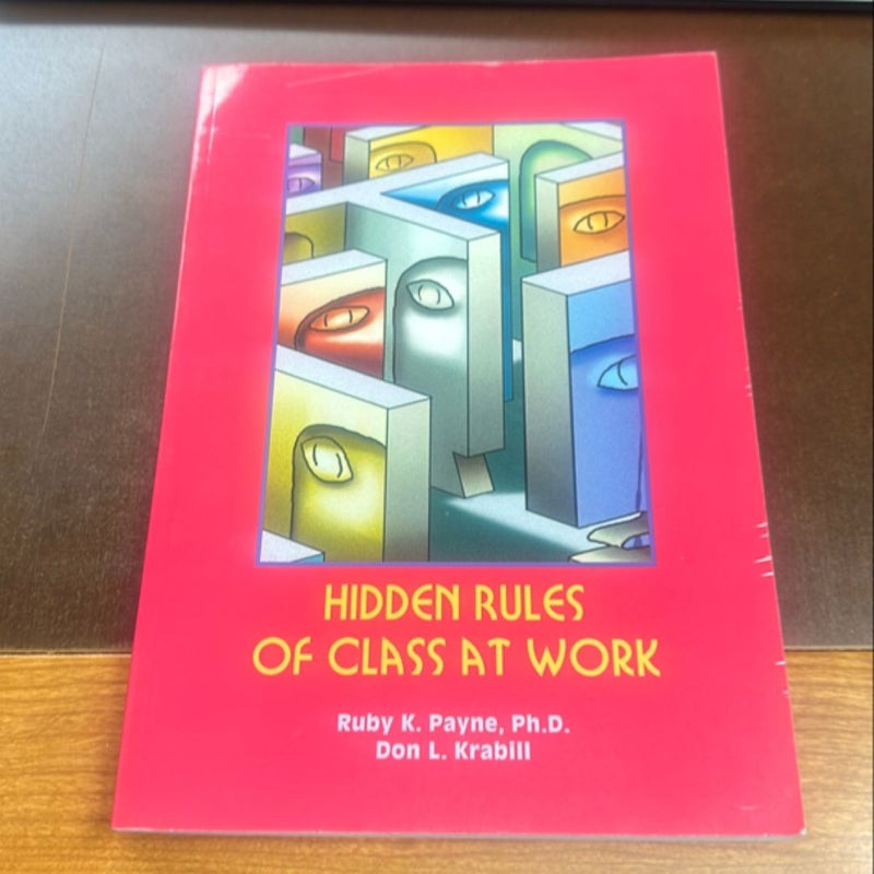 Hidden Rules of Class at Work