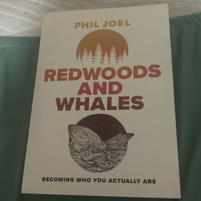 Redwoods and Whales