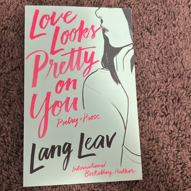 Love Looks Pretty on You