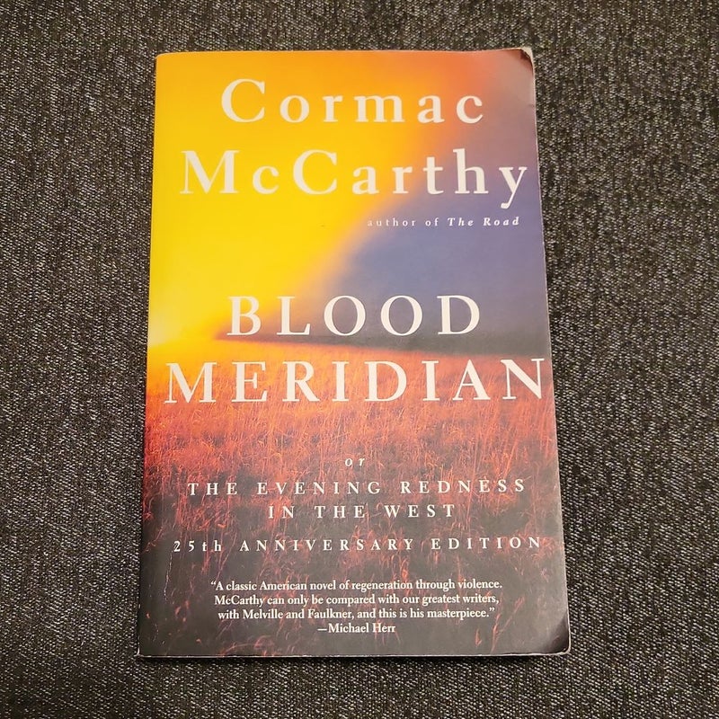 Blood Meridian - Cormac McCarthy Western Historical Fictional