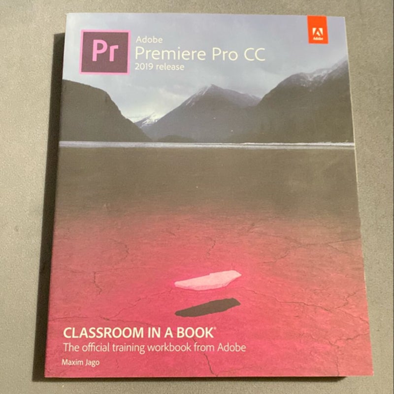 Adobe Premiere Pro CC Classroom in a Book (2014 Release)