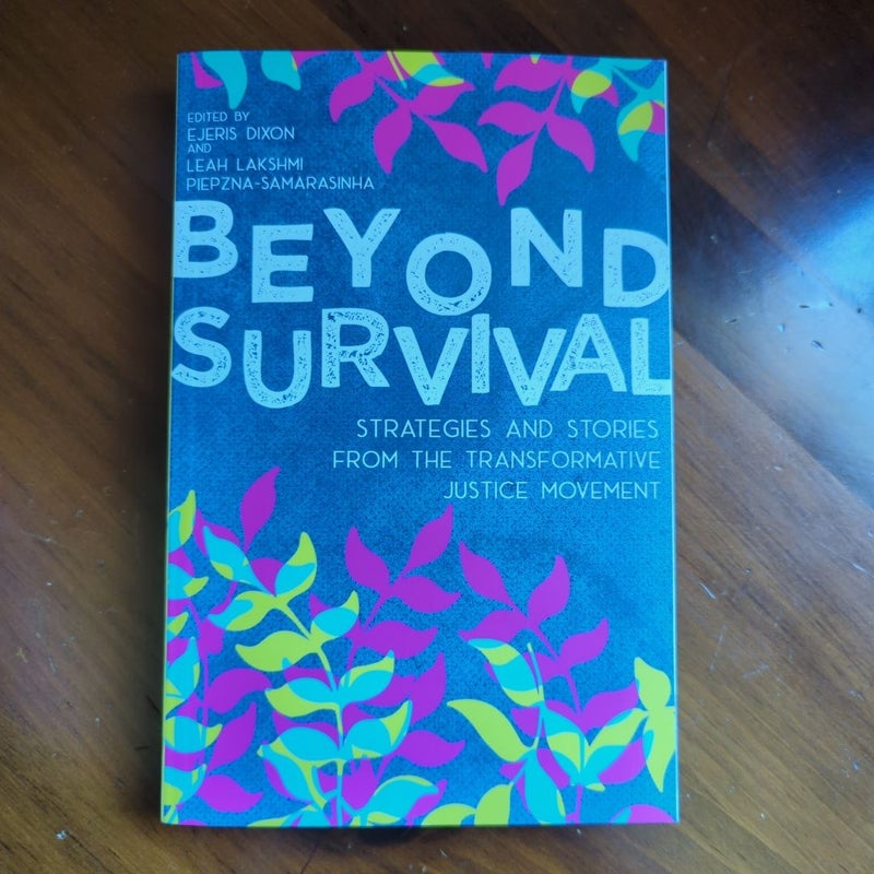 Beyond Survival