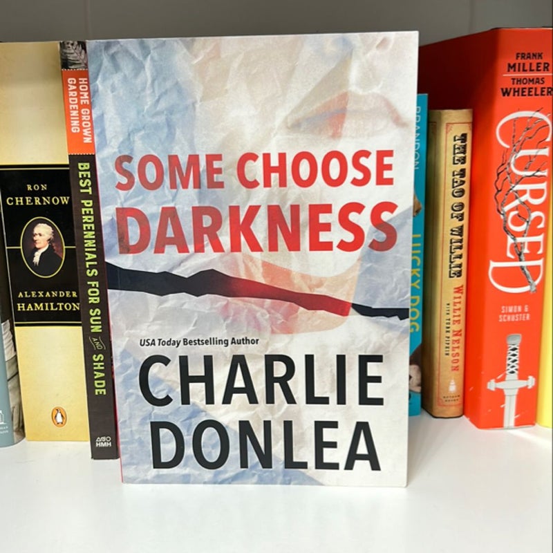 Some Choose Darkness