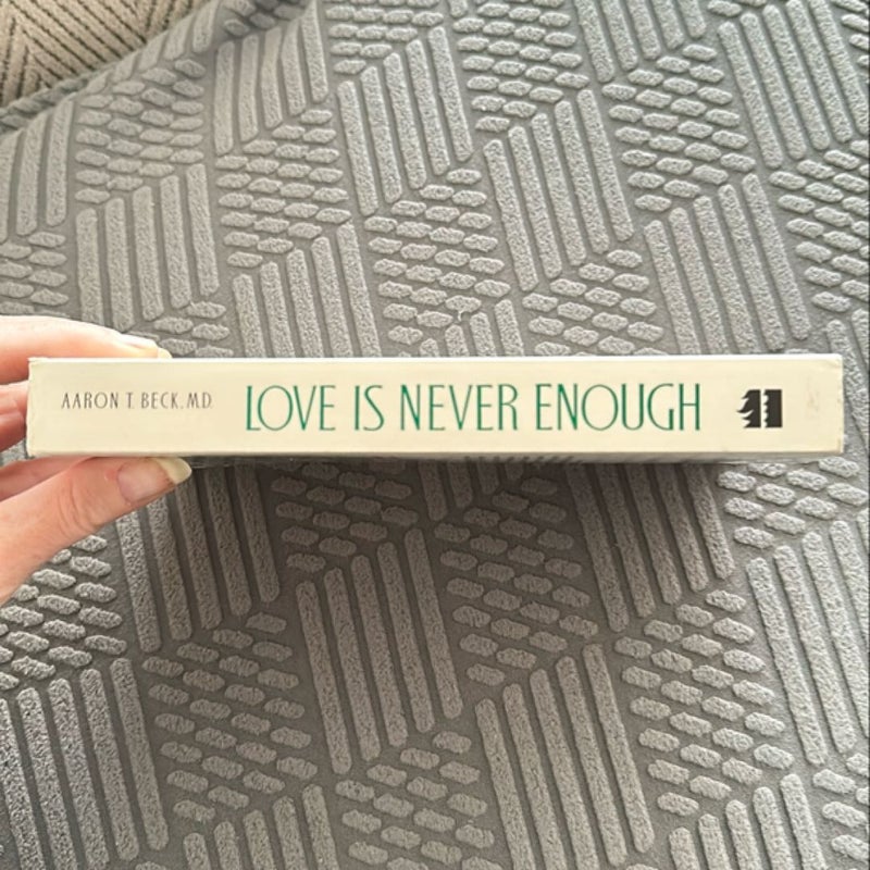 Love Is Never Enough