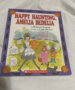 Happy Haunting, Amelia Bedelia.