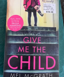 Give Me the Child