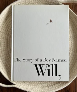 The Story of a Boy Named Will, Who Went Sledding down the Hill
