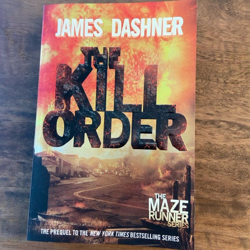 The Kill Order (Maze Runner, Book Four; Origin)