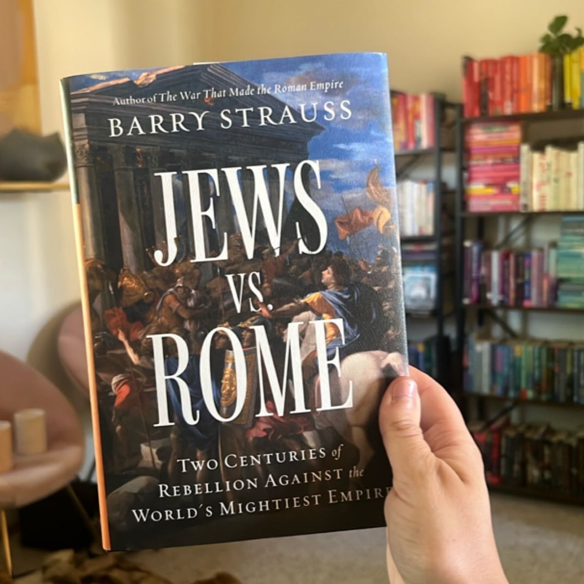 Jews vs. Rome by Barry. Strauss, Hardcover | Pangobooks