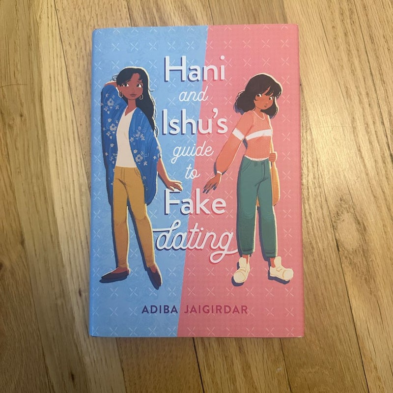 Hani and Ishu's Guide to Fake Dating