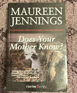 Does Your Mother Know?