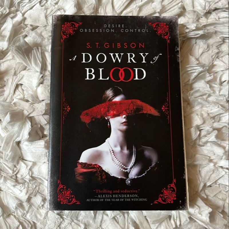 A Dowry of Blood