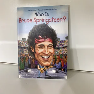 Who Is Bruce Springsteen?