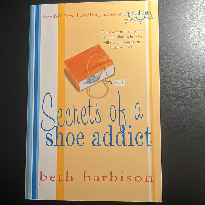 Secrets of a shoe addict