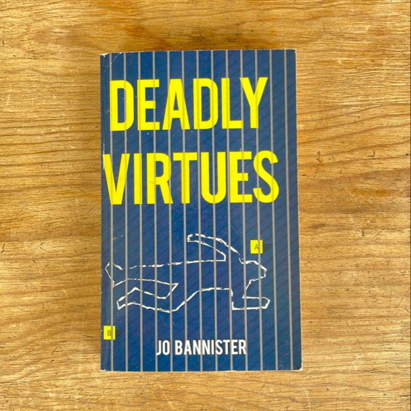 Deadly Virtues