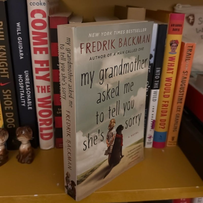 My Grandmother Asked Me to Tell You She's Sorry
