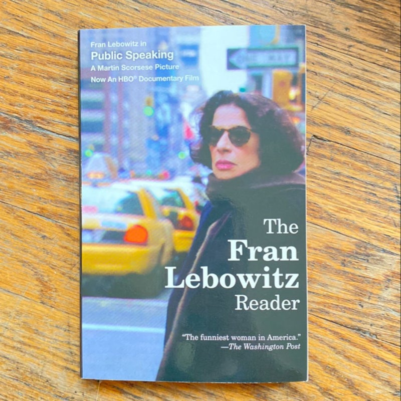 The Fran Lebowitz Reader