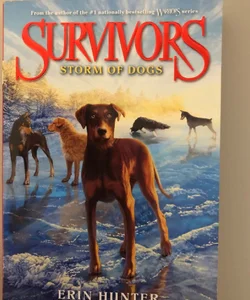 Survivors #6: Storm of Dogs