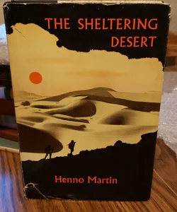 The Sheltering Desert