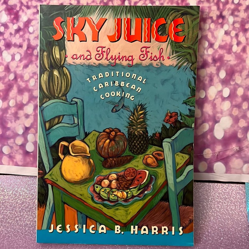 Sky Juice and Flying Fish