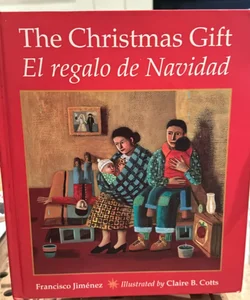 The Christmas Gift / El Regalo de Navidad