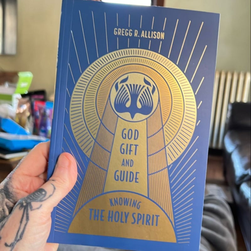 God, Gift, and Guide