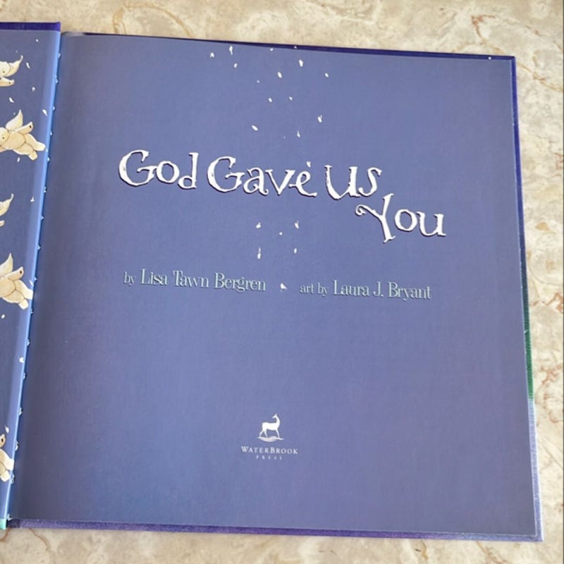 God Gave Us You