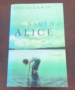 Saving Alice