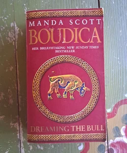 Boudica: Dreaming the Bull