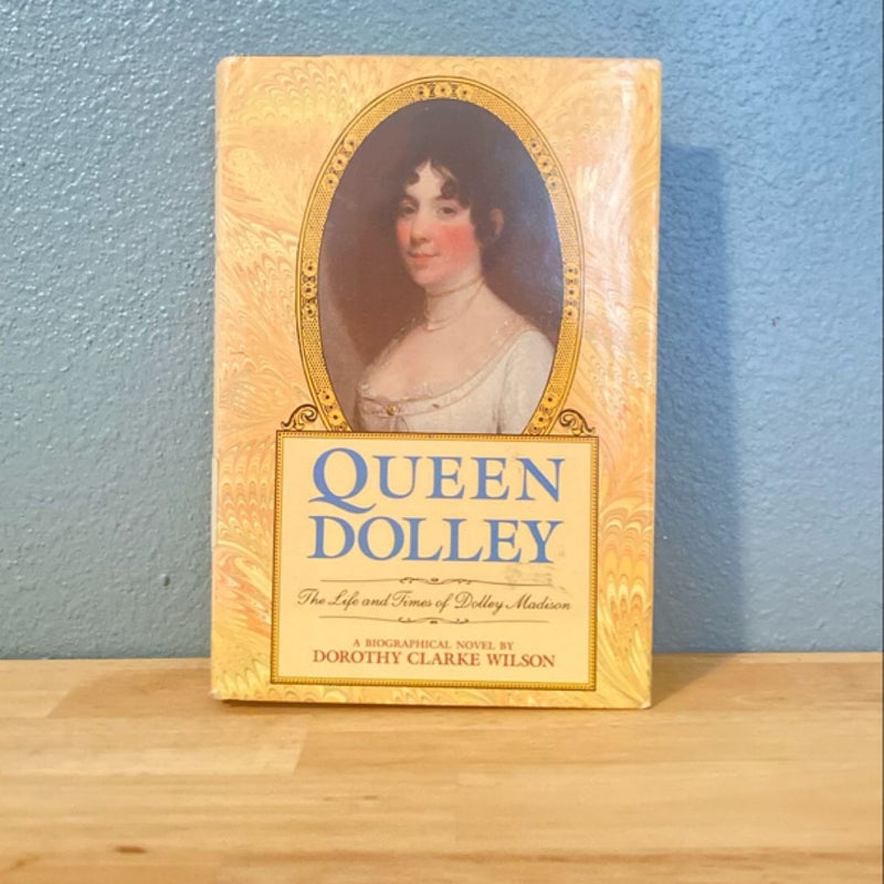 Queen Dolley