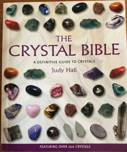 THE CRYSTAL BIBLE by Judy Hall, Metaphysical Crystal Information Book