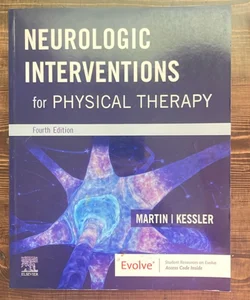 Neurologic Interventions for Physical Therapy