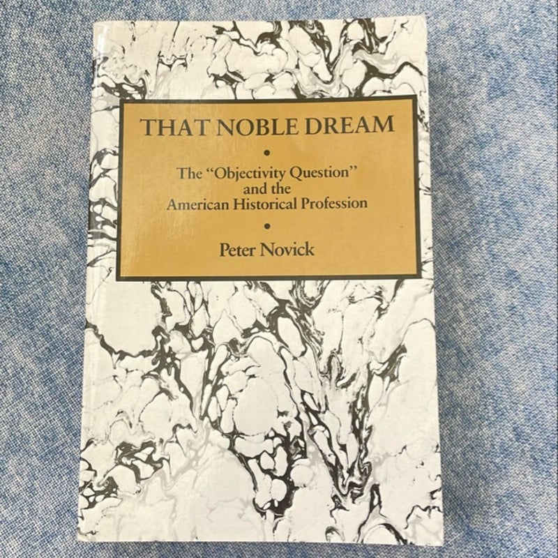 That Noble Dream